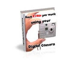 Earn £100's Per Week Using Your Digital Camera