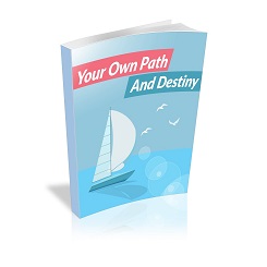 Your Own Path And Destiny mrr