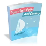 Your Own Path and Destiny mrr