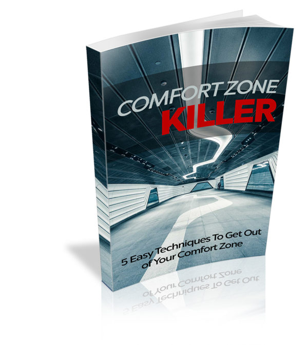 Comfort Zone Killer mrr
