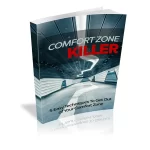Comfort Zone Killer mrr