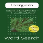 Evergreen Word Search – 112-Page Puzzle Book